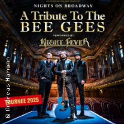 Nights on Broadway - A Tribute to the BEE GEES performed by NIGHT FEVER