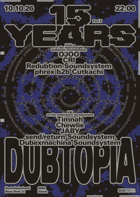 Dubtopia 15 Jahre in ZW