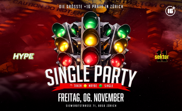 SINGLE PARTY SEKTOR11, ZÜRICH (+16 / Ü16)
