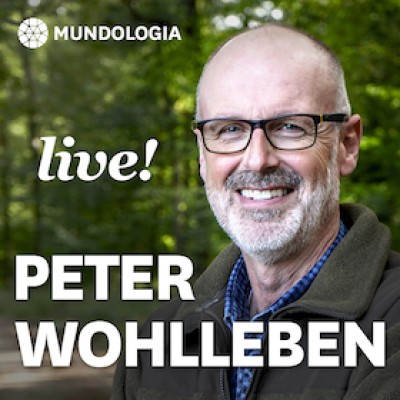 MUNDOLOGIA: Peter Wohlleben live – The Secret Life of Trees