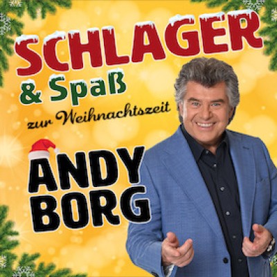 Schlager & Spaß zur Weihnachtszeit mit Andy Borg