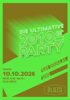 La fiesta definitiva de los 2010