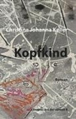 KOPFKIND Lesung mit Christine Johanna Keller