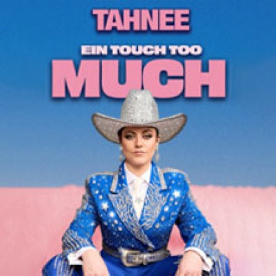 TAHNEE - EIN TOUCH TOO MUCH