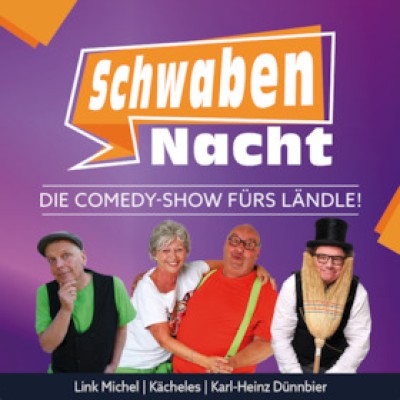 ¡El show de comedia para Ländle! - SchwabenNacht Villingen-Schwenningen