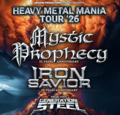Mystic Prophecy & Iron Savior - Heavy Metal Mania Tour 2026 - Invitado Especial: Generation Steel