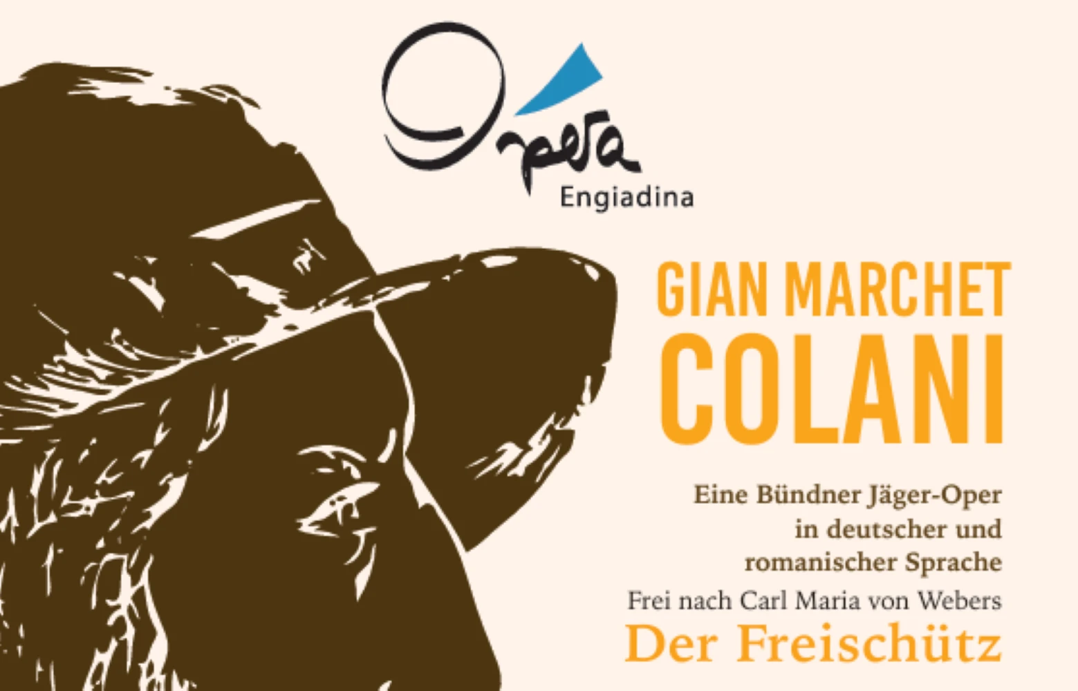 Gian Marchet Colani – eine Bündner Jägeroper nach Carl Maria von Webers «Der Freischütz»