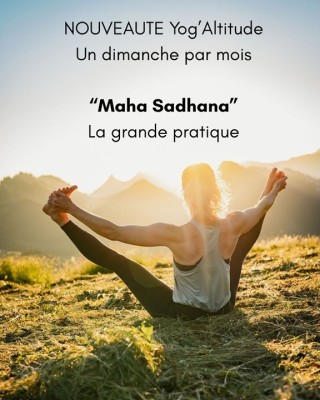 Maha Sadhana – Die große Praxis
