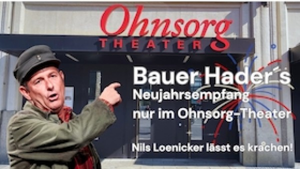 Bauer Hader's New Year's Reception - exclusive at Hamburg's Ohnsorg Theatre