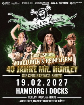 Mr. Hurley and the Pulveraffen - 40 Years of Mr. Hurley: Pre-Party & Re-Party