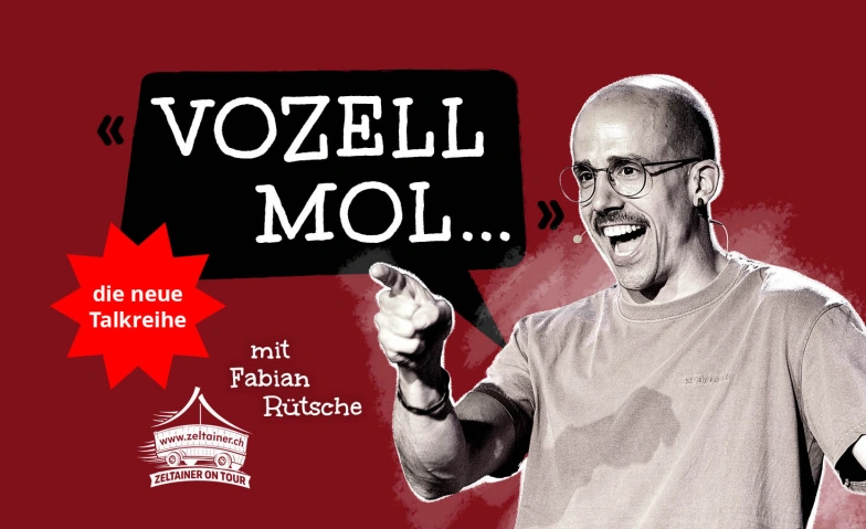 Vozell mol.. Im Gespräch mit Comedian Fabian Rütsche & Musik