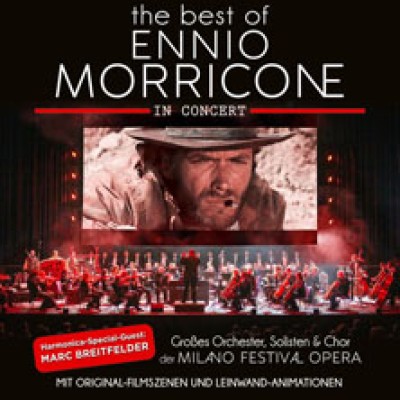 Lo Mejor de Ennio Morricone - Festival de Ópera de Milán