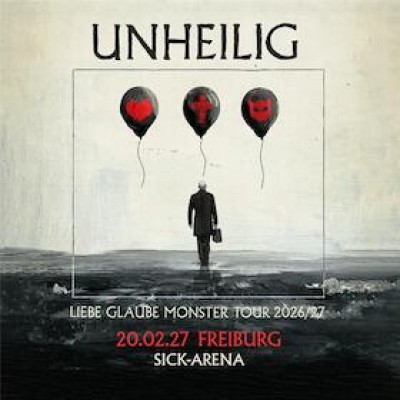 Unheilig & Invitados Especiales - Tour de Amor, Fe, Monstruo 2026/27 - Apoyo: Alexander Eder