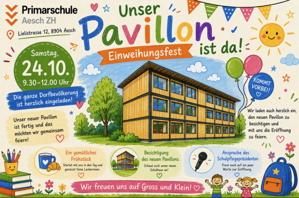 Einladung zur Eröffnung unseres neuen Schulpavillons