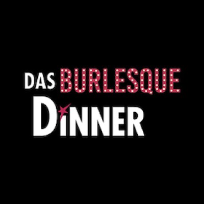 Das Burlesque Dinner