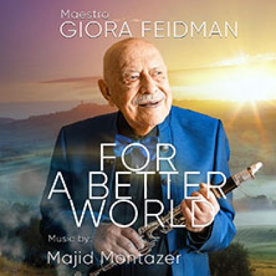 Giora Feidman - Por un Mundo Mejor: Giora Feidman Trio