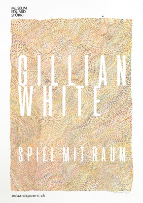 «Gillian White – Play with Space» – Kunstmuseum Eduard Spörri