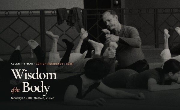 Wisdom of the Body – Bewegungsabend mit Allen Pittman in Zürich-Seefeld