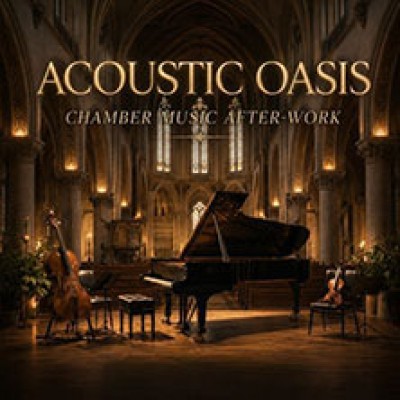 Acoustic Oasis: Kammermusik After-Work