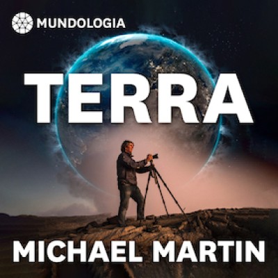 MUNDOLOGIA: Terra – Un retrato de la Tierra
