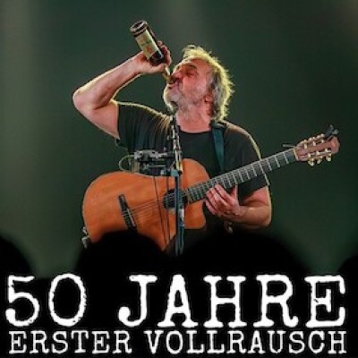 Götz Widmann - 50 Years of First Drunkenness