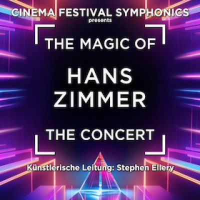 La Magia de Hans Zimmer - El Concierto - Festival de Cine Symphonics