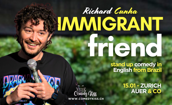 CK präsentiert: Richard Cunha, Immigrant Friend