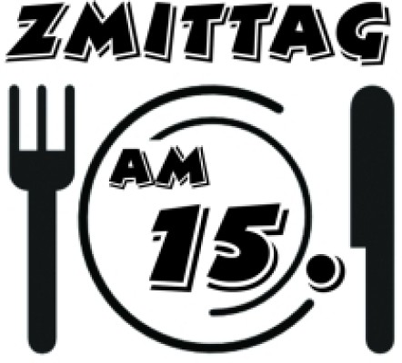 Zmittag am 15.