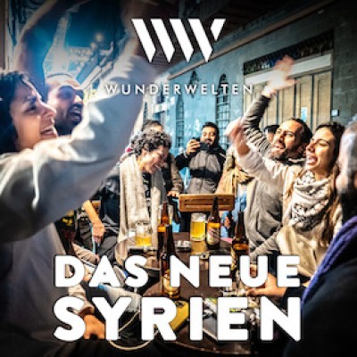 WunderWelten: Das neue Syrien