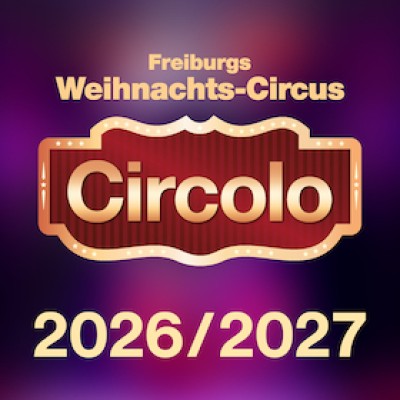 Circolo 2026 - Freiburgs Weihnachts-Circus, BZ-Card Sonderveranstaltung