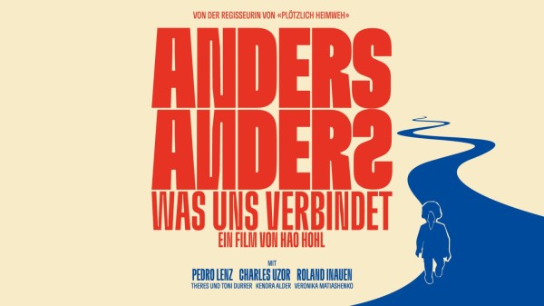 Spezialvorführung: ANDERS ANDERS – Was uns verbindet