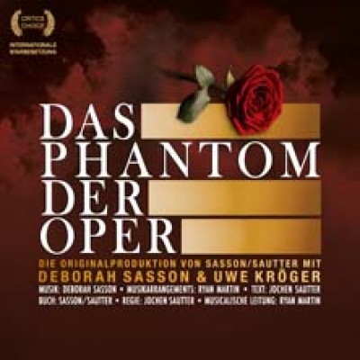 El Fantasma de la Ópera - La producción original de Sasson/Sautter