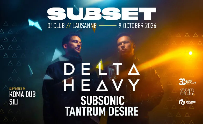 Subset mit Delta Heavy @ D! Club, Lausanne