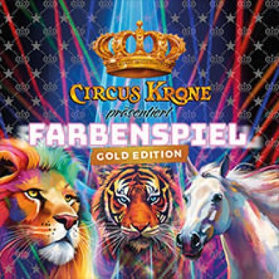 CIRCUS KRONE: FARBENSPIEL – Gold Edition - Goslar