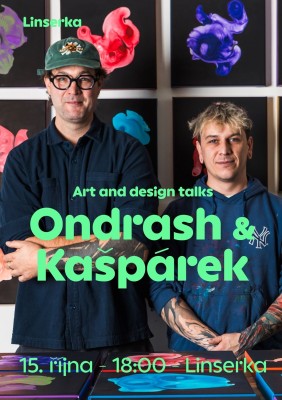 Design and Art Talks: Ondrash & Kašpárek