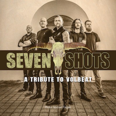 Seven Shots – A Tribute to Volbeat