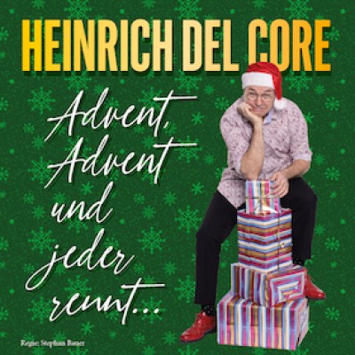 Heinrich Del Core - Adviento, Adviento y todos corren...