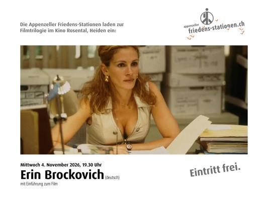 Erin Brockovich - 2. Teil der Filmtrilogie der Appenzeller Friedens-Stationen