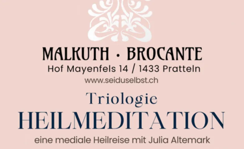 Heilmeditation - Triologie mit Julia Altemark